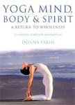 Yoga, Mind, Body and Spirit